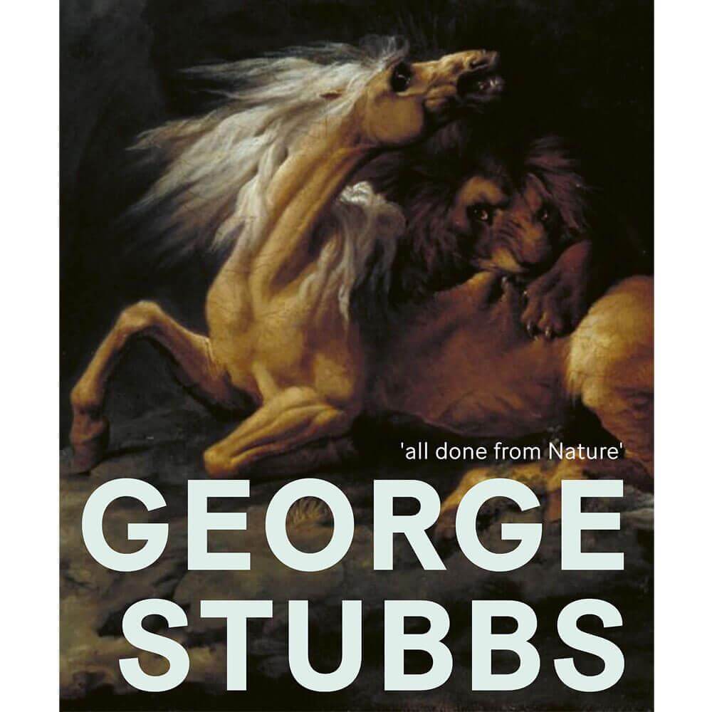 George Stubbs: 'All Done from Nature' (Paperback)